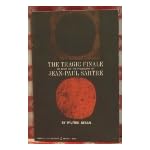 The tragic finale: An essay on the philosophy of Jean-Paul Sartre (Harper Torchbooks. The academy library) book cover