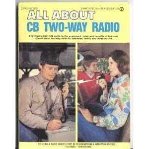 All about CB two-way radio by Hy Siegel