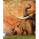 The Legend of the Cranberry: A Paleo-Indian Tale book cover