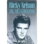 Ricky Nelson: Idol for a Generation book cover
