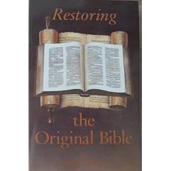 Restoring the Original Bible