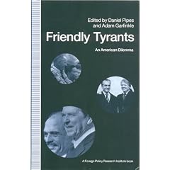 Friendly Tyrants: An American Dilemma