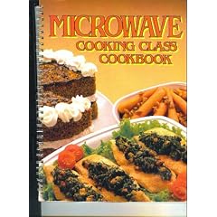 From America's Favorite Kitchens: Microwave Cooking Class Cookbook (Spiralbound)