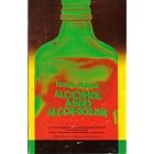 Facts About Alcohol and Alcoholism by