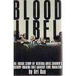 Blood libel: The inside story of General Ariel Sharon's history-making suit against Time magazine book cover