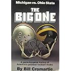 Click here to buy Big One: A Game by Game History of the Michigan-Ohio State Football Rivalry, 1897-1980 by Bill Cromartie.