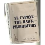 Al Capone: The Hawk : Prohibition book cover
