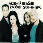 Click here to buy Cruel Summer by Ace Of Base .