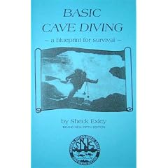 Basic Cave Diving: A Blueprint for Survival