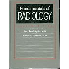 Fundamentals of Radiology by Lucy Frank Squire