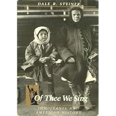Of Thee We Sing: Immigrants and American History
