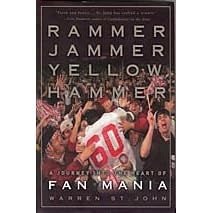Rammer Jammer Yellow Hammer: A Road Trip Into the Heart of Fan Mania