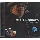 Ol' Country Singer - Live At Billy Bob's Texas by  Merle Haggard 