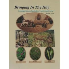 Bringing in the Hay: A Nostalgic History of Agriculture's Most Romantic Crop