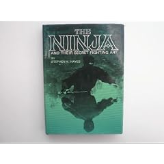 Ninja & Their Secret Fighting Art
