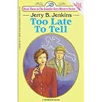 Jennifer Grey Mystery #02: Too Late to Tell and Gateway book cover