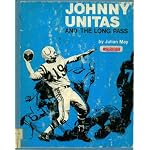 Johnny Unitas and the long pass (Sports close-up books) book cover