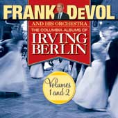 The Columbia Albums of Irving Berlin, Vol. 1-2 by  Irving Berlin and Frank DeVol Orchestra 