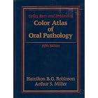 Click here to buy Colby, Kerr, and Robinson's Color Atlas of Oral Pathology by Hamilton B. G. Robinson.