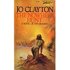 The Nowhere Hunt (Novel of the Diadem, #6) by  Jo Clayton