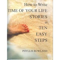 How to Write "Time of Your Life" Stories in Ten Easy Steps