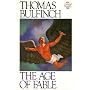 Bulfinch's Mythology: The Age of Fable (Courage Cl&hellip by Thomas Bulfinch