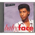 Tender Lover by Babyface