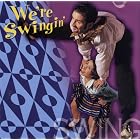 Just the HIts We're Swingin' by Louis Prima And The Witnesses, Bellevue Cadillac, Lavay Smith & Her Red Hot Skillet Lickers, The Bill Elliot Swing Orchestra, and Lee Press-On And The Nails