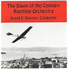 The Dawn of the Century Ragtime Orchestra by  Mike Baird, Irving Berlin, George Botsford, Charles N. Daniels, and Orion R. Farrar 