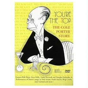 You're the Top: The Cole Porter Story by