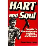 Hart and Soul: Gary Hart's New Hampshire Odyssey...and Beyond book cover
