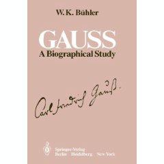 Gauss: A Biographical Study