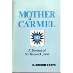 Mother of Carmel: A Portrait of St. Teresa of Jesus book cover