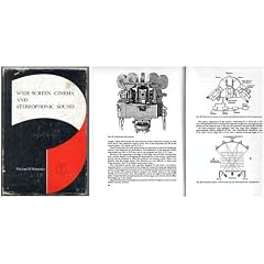 Wide - Screen Cinema and Stereophonic Sound  , by Michael Z. Wysotsky -  Translated by Wing Commander A.E.C. York & Edited, annotated and introduced by Raymond Spotiswoode
