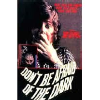 Don't Be Afraid of the Dark [VHS]
