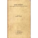 Boris Spassky: fifty-one annotated games of the new world champion book cover