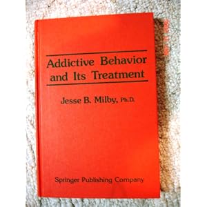 Addictive Behavior and Its Treatment