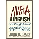 Mafia Kingfish: Carlos Marcello and the Assassination of John F. Kennedy book cover