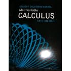 Student's Solutions Manual to accompany Jon Rogawski's Multivariable Calculus by Gregory P. Dresden, Brian Bradie, and Jon Rogawski