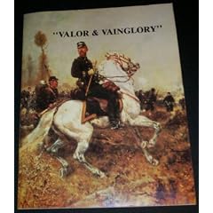 Valor and Vainglory: Military Paintings of the Franco-prussian War From the Forbes Magazine Collection, Art Exhibition Guide, March 1 - April 29, 1987