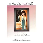 Mumbles and Me (Living and Dying with Lou Gehrig's Disease) book cover