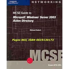 70-294: MCSE Guide to Microsoft Windows Server 2003 Active Directory (MCSE/MCSA Guides)