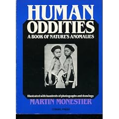 Human Oddities: A Book of Nature's Anomalies