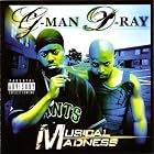 Musical Madness by G-Man and D-Ray