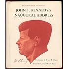 Click here to buy John F. Kennedy's inaugural address, delivered on January 20, 1961: Proclamation by Lyndon B. Johnson by John F Kennedy.