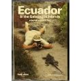 Ecuador and the Galapagos Islands: A Travel Survival Kit (Lonely Planet Ecuador & the Galapagos Islands)
