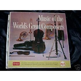 Music of the World's Great Composers by Beethoven, Bach, Mozart, Verdi, and Brahms