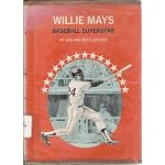 Willie Mays: Baseball Superstar book cover
