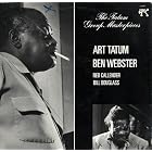 The Tatum Group Masterpieces Art Tatum Ben Webster by  ART TATUM/BEN WEBSTER/RED CALLENDER/BILL DOUGLASS and ART TATUM PIANO 