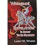 Warning! Revelation Is About to Be Fulfilled by Larry W. Wilson